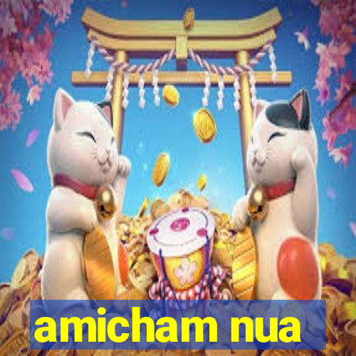 amicham nua